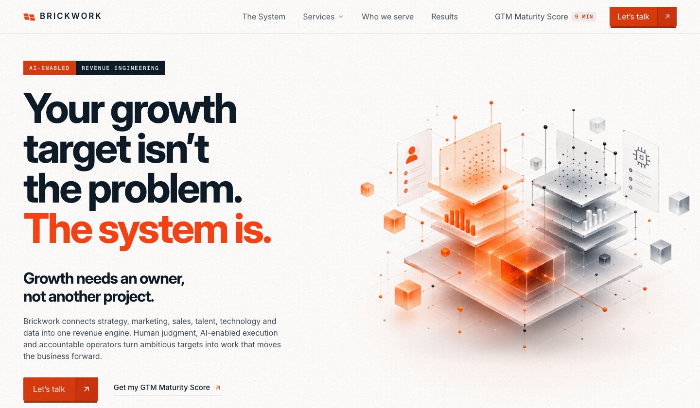 The new Brickwork homepage hero: “Your growth target isn’t the problem. The system is.” beside the isometric engine illustration